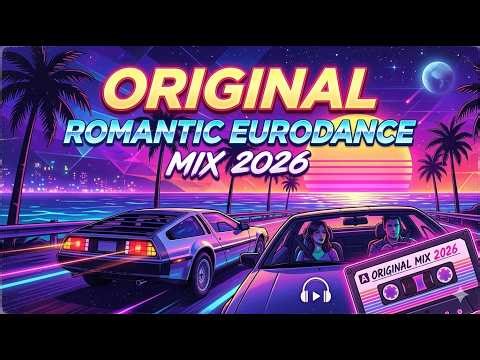 ORIGINAL ROMANTIC EURODANCE MIX 2026 🌃 New 80s & 90s Vibes Sonic Horizon 🌌
