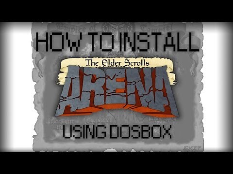 Guide to Installing The Elder Scrolls I: Arena using DOSBox