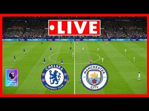 🔴 LIVE: Chelsea vs Manchester City 🔴 Premier League 2025/2026 - Round 32 ⚽ Match Today Simulation