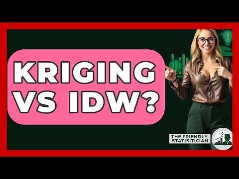 Kriging Vs IDW? - The Friendly Statistician