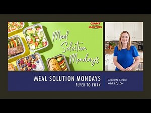 Meal Solution Mondays: Flyer to Fork