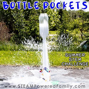 Bottle Rockets - Engineering & Chemistry Summer Science Fun!