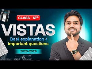 🔴 CLASS 12th VISTAS ONE SHOT REVISION | ALL CHAPTERS/FULL SUMMARY/EXPLANATION/LONG/SHORT/ANSWERS