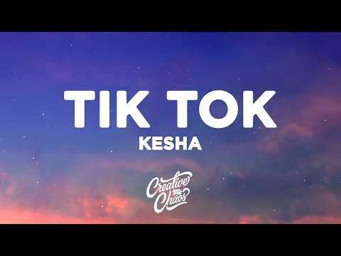 Kesha - TiK ToK (Lyrics)