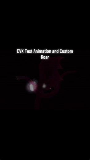 EVX Custom Roar Sound and Test Animation