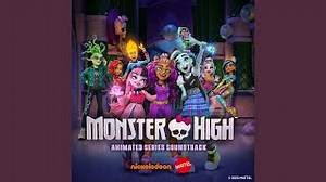 Soundtrack - Monster High - Hear My Howl