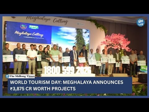 World Tourism Day Meghalaya announces ₹3,875 cr project