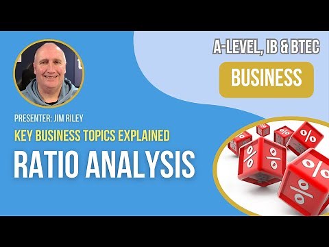 Ratio Analysis (Introduction) | A-Level, IB & BTEC Business