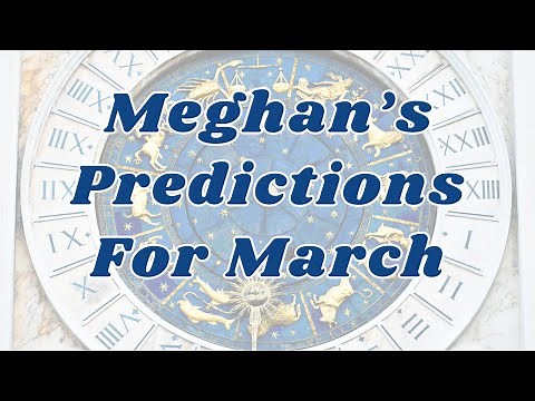 SO INTERESTING: A NEW TYPE OF READING MELDING ASTROLOGY AND TAROT TO PREDICT MEGHAN'S MARCH.