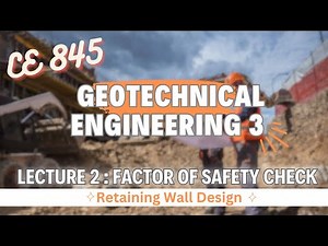 Lecture 2 | Retaining Wall Design | Factor of Safety Check | Geotechnical Engineering - 3