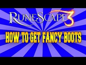 How to get Rainbow Shoes/ Fancy boots in Runescape3.