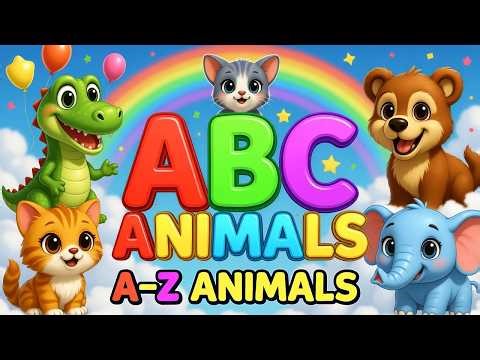 My First ABC Animals 🐾 | A to Z Alphabet Song for Toddlers