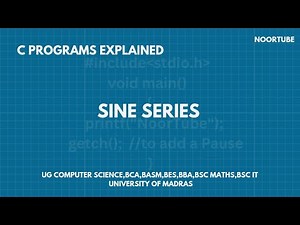Explanation for -Program for sine series |Programming in C |Online class