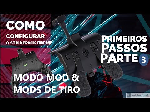 Como Configurar o Strike Pack Dominator / Eliminator Xbox One - 3 modos e Mods de Tiro - Parte 3