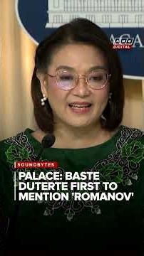 Palace: Baste Duterte first mentioned 'Romanov' in January 2024 to threaten Marcos | ANC