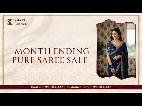 MONTH ENDING PURE SAREE SALE | INSTANT BOOKING ONLY | For Booking :- 9923032432 | Smart Choice