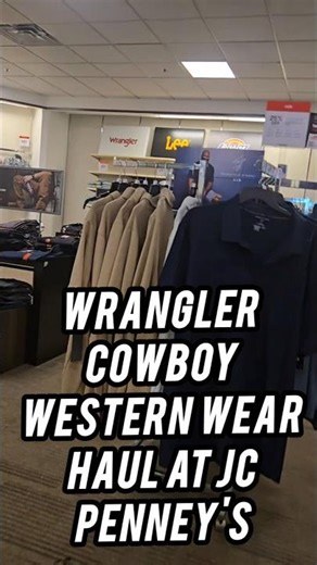 Wrangler Cowboy Clothing Haul at JCPenney 🔥 Western Style Fits! #westernwear #jcpenney #wrangler