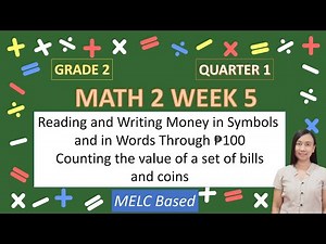 Math 2 Week 5, Quarter 1| Reading and Writing Money in Symbols and in Words
