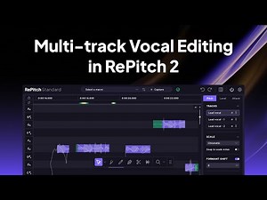 Multi-Track Editing in RePitch 2: The Fastest Way to Tune Vocals
