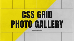 CSS - 🕒️📸 10分钟内打造响应式照片画廊！ 🎨 使用CSS GRID轻松实现！ 💻