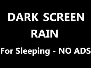 RAIN - NO Thunder - NO ADS - Black Screen (8 Hours) Sleep Relax