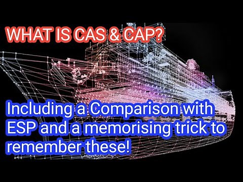 Oral Question: What is CAS & CAP? Also a comparison of these with ESP included with memorising trick
