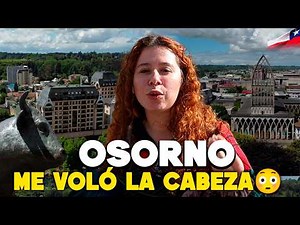 ASÍ es OSORNO, la ciudad que NADIE te muestra y la MÁS subestimada del SUR de CHILE