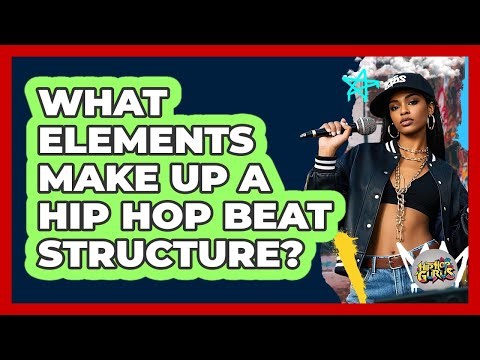 What Elements Make Up A Hip Hop Beat Structure?