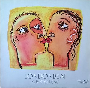 Londonbeat - A Better Love