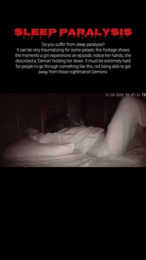 Do you suffer from sleep paralysis? It can be very traumatizing for some people, this footage shows the moments a girl experiences an episode, notice her hands, she described a 'Demon' holding her down. It must be extremely hard for people to go through something like this, not being able to get away from those nightmarish Demons. This girl records one of her episodes, for all to see how horrifying it is, and how the body desperately tries to defend itself. #nightmarefuel #besthorrorchannel #par