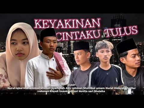 KEYAKINAN CINTAKU TULUS 3