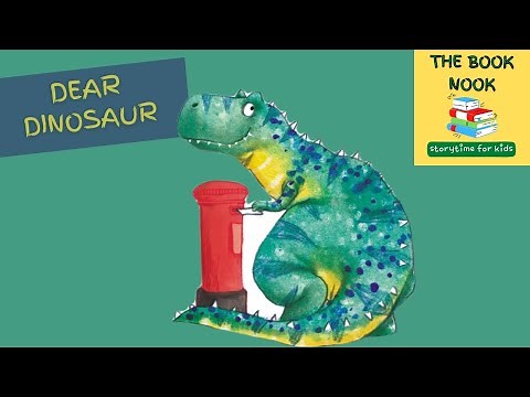 Dear Dinosaur - StoryTime for Kids