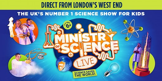 Ministry Of Science Live! | at Alexandra Palace | Closed 14 Aug 2025