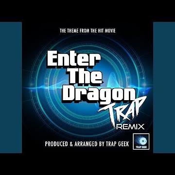 Enter The Dragon Main Theme (From "Enter The Dragon")