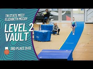 Level 2 Vault (9.6) - TN State Meet 2022