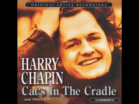 Harry Chapin - Cat's In The Cradle with lyrics - Music & Lyrics