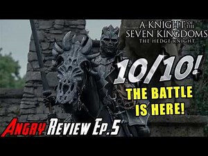A Knight of the Seven Kingdoms - Episode 5 - Angry Review