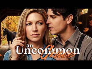 AN UNCOMMON GRACE | Full Mystery Romance Movie | Jes Macallan, Sean Faris, Kelly McGillis