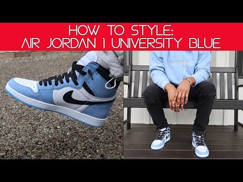 How to Style: Air Jordan 1 University Blue