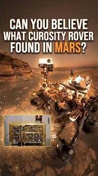 NASA’s Curiosity Rover Just Discovered Something Unexpected on Mars