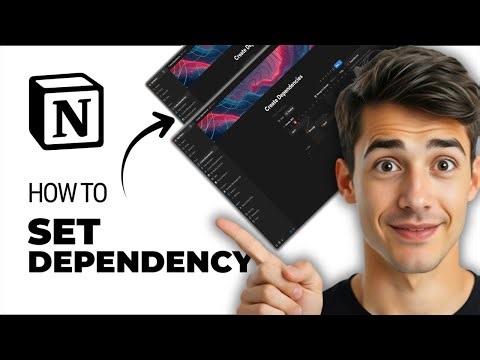 How To Create Dependencies In Notion (Easiest Way) (2026 Guide)