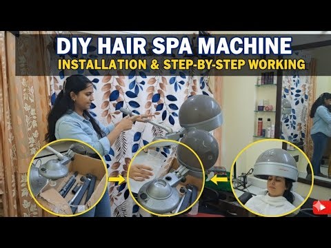 Face Spa Head spa Machine Installation and working step by step l Spa machine कैसे work करती है
