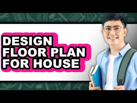 How to Design Floor Plan for House - Full Guide