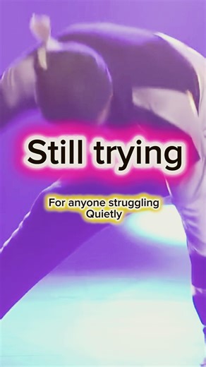 I’M STILL TRYING