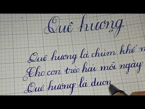 Luyện Viết Chữ Đẹp : Bài Thơ "Quê hương"