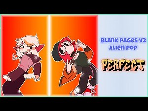 BLANK PAGES V2 [ALIEN POP] (Hotline 024 & Blank Pages Mod) - FNF Mod - Perfect Combo Showcase [HARD]