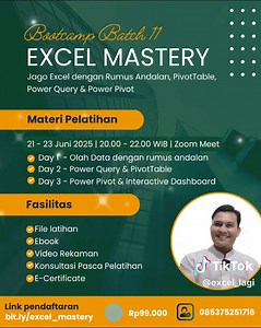 📊 *Excel Mastery Bootcamp* Kelas online intensif selama 3 hari untuk menguasai teknik analisis data di Excel — mulai dari rumus andalan hingga Power Pivot & Dashboard. Cocok untuk pemula maupun profesional yang ingin meningkatkan efisiensi kerja dan skill analisis data. 🔍 *Materi yang Akan Dipelajari:* ✅ *Day 1 – Rumus-Rumus Pilihan* Pelajari rumus-rumus penting yang sering digunakan dalam analisis data: * *Fungsi Teks* (`LEFT`, `RIGHT`, `MID`, `TEXT`) untuk membersihkan dan mengolah data. * *