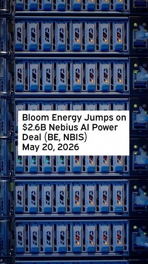 Bloom Energy Jumps on $2.6B Nebius AI Power Deal #BloomEnergy #Nebius #AI #DataCenters #FuelCells