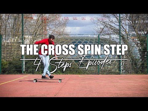 Longboard tutorial / The Cross Spin Step (Medium)