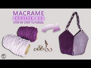 Macrame Shoulder Bag Tutorial